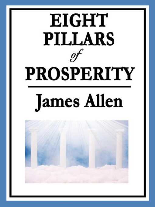 Title details for Eight Pillars of Prosperity by James Allen - Wait list